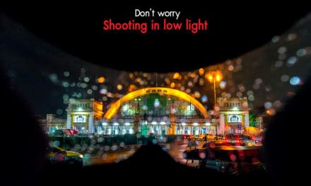 Don’t worry Shooting in low light