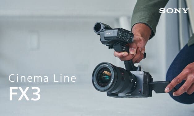 Sony FX3 กล้องฟูลเฟรมในตระกูล Cinema Line