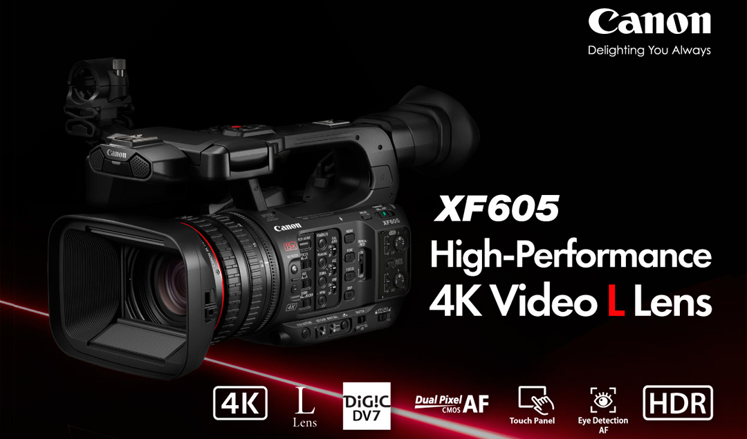 Canon XF605” กล้องถ่ายวิดีโอระดับมืออาชีพ 4K